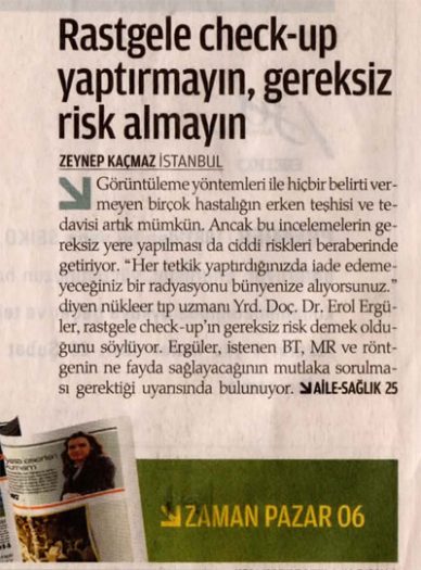 Rastgele check-up yaptırmayın, gereksiz risk almayın (Zaman Pazar)